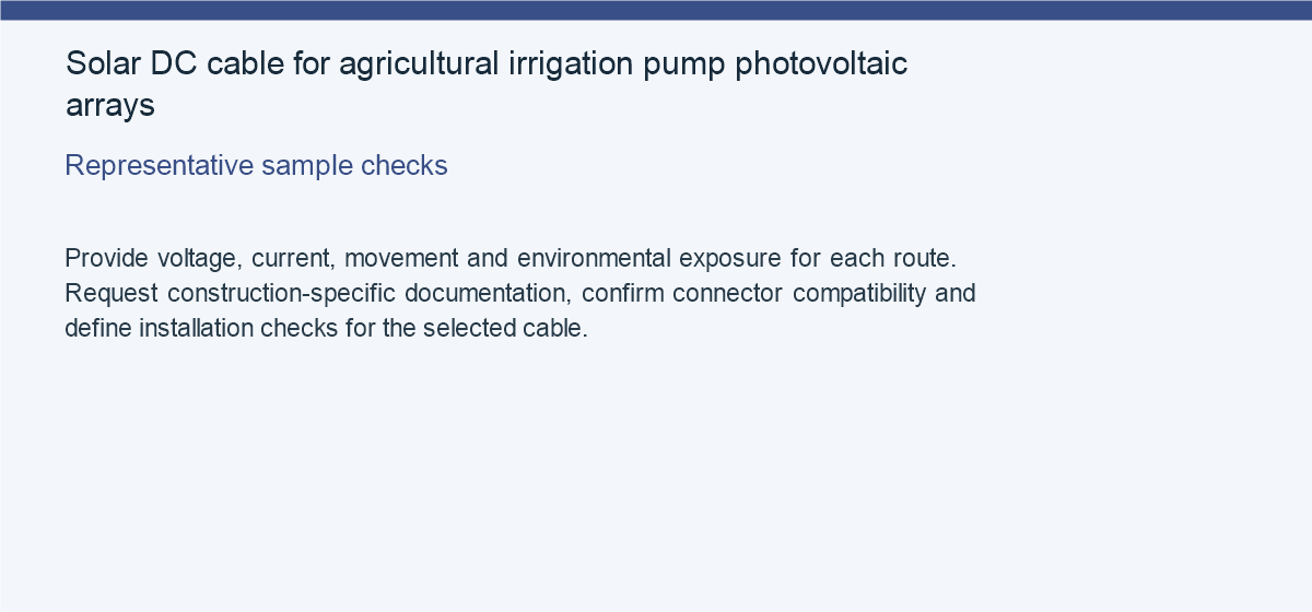 Solar DC cable for agricultural irrigation pump photovoltaic arrays — Representative sample checks