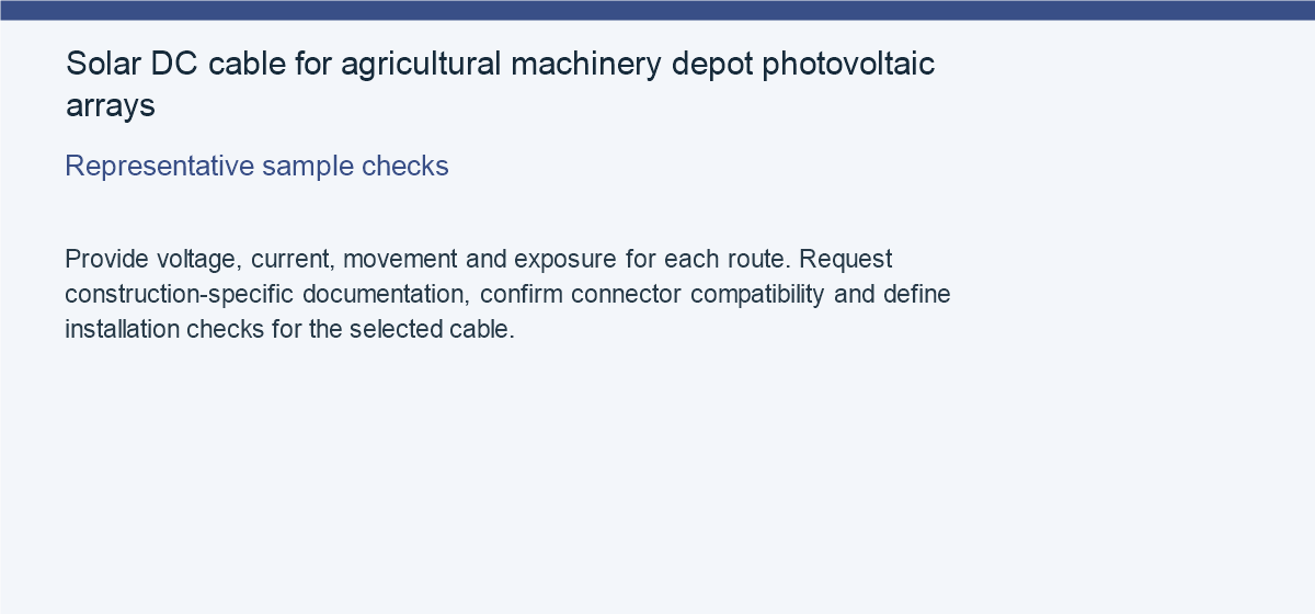 Solar DC cable for agricultural machinery depot photovoltaic arrays — Representative sample checks