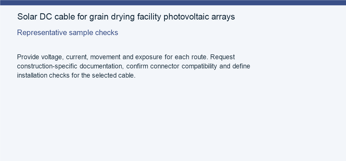 Solar DC cable for grain drying facility photovoltaic arrays — Representative sample checks