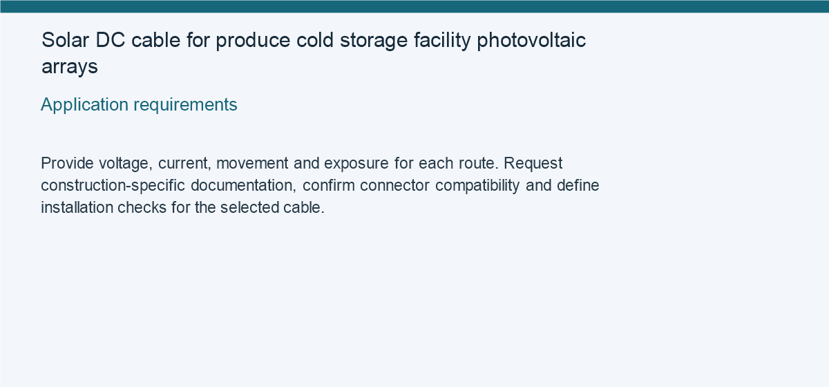 Solar DC cable for produce cold storage facility photovoltaic arrays — Application requirements