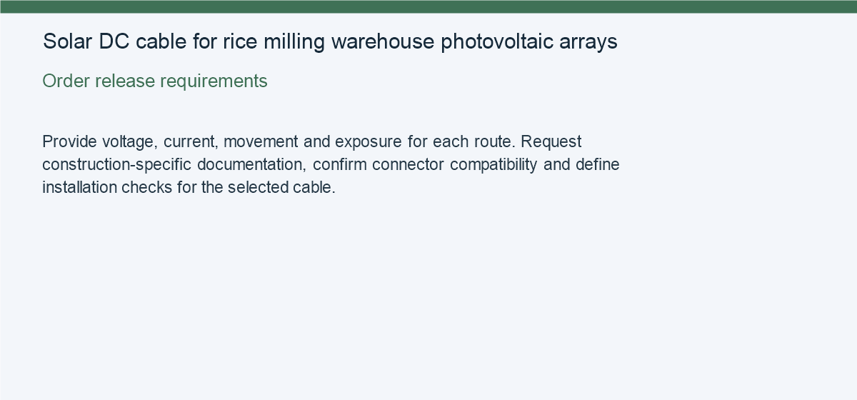 Solar DC cable for rice milling warehouse photovoltaic arrays — Order release requirements