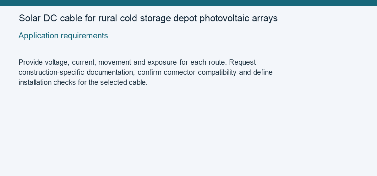 Solar DC cable for rural cold storage depot photovoltaic arrays — Application requirements