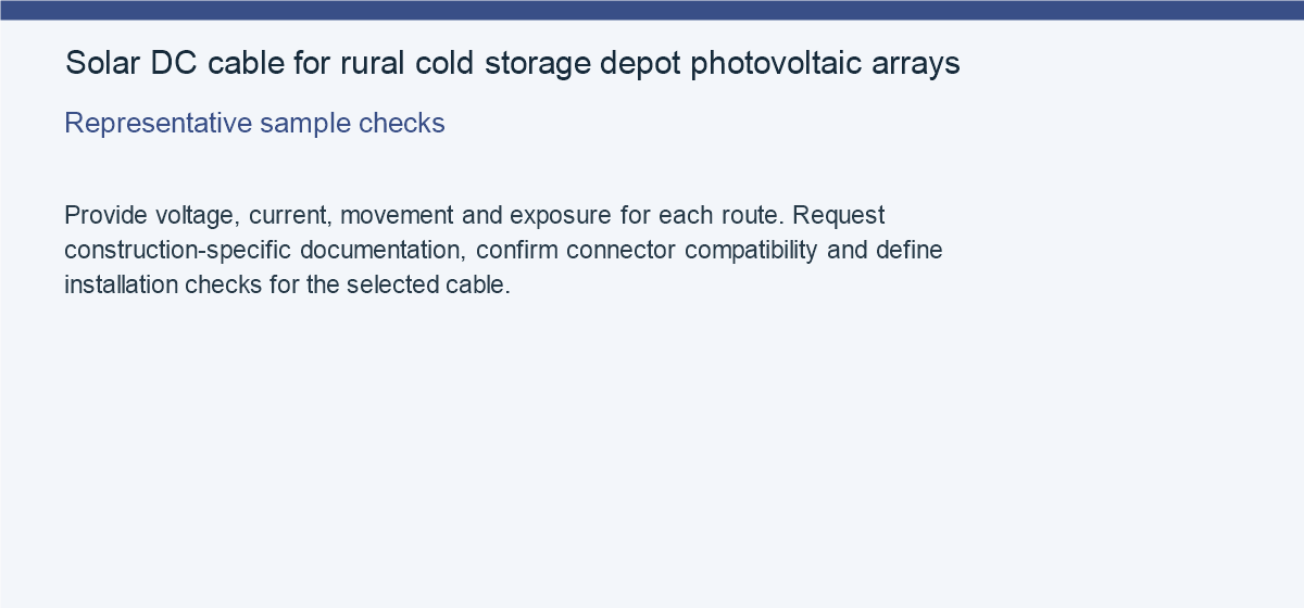 Solar DC cable for rural cold storage depot photovoltaic arrays — Representative sample checks